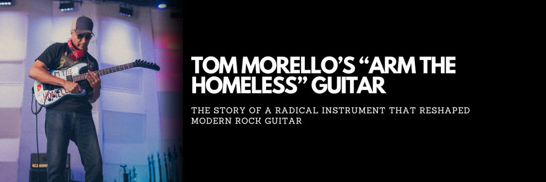 Tom Morello’s “Arm the Homeless” Guitar: The Story Behind a Modern Rock Icon
